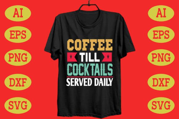 Coffee Till Cocktails Served Daily: A Digital Design Solution for Creators and Entrepreneurs