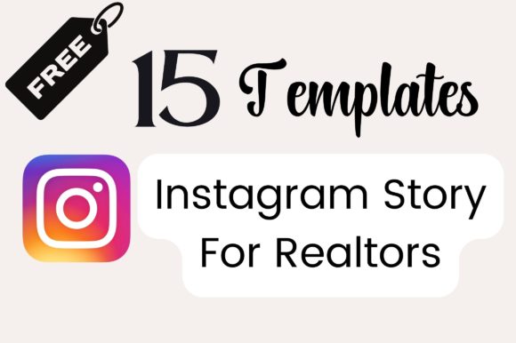 FREE - 15 Instagram Story Templates for Realtors