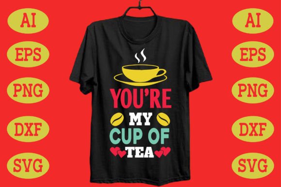 You're My Cup of Tea: The Perfect Digital Design for Your Next Crafting Project